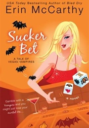 Sucker Bet (Erin McCarthy)