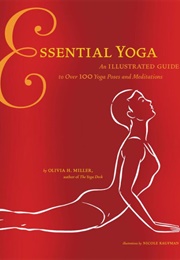 Essential Yoga (Olivia H. Miller)