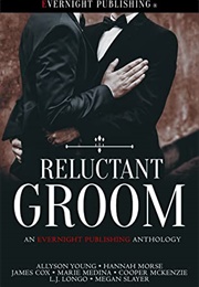 Reluctant Groom (Audrey Bobak)