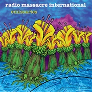 Radio Massacre International - Emissaries