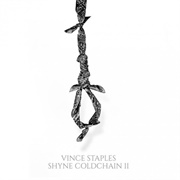 Shyne Coldchain Vol. 2 (Vince Staples, 2014)