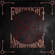 Forthright - Antiorthodox