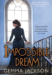 Impossible Dream (Gemma Jackson)