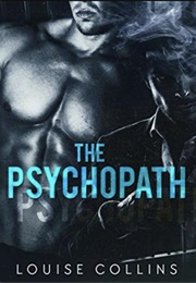 The Psychopath (Louise Collins)