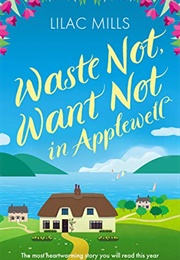 Waste Not Want Not in Applewell (Lilac Mills)