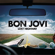 Lost Highway (Bon Jovi, 2007)