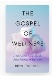 Gospel of Wellness (Rina Raphael)