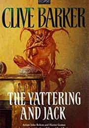 The Yattering and Jack (Clive Barker)