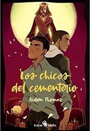 Los Chicos Del Cementerio (Aiden Thomas)