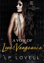 A Vow of Love and Vengeance (L.P. Lovell)