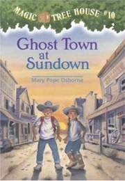 Ghost Town at Sundown (Mary Pope Osborne)