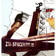 Zu &amp; Spaceways Incorporated: Radiale