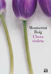 L&#39;hora Violeta (Montserrat Roig)