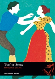 Turf or Stone (Margiad Evans)