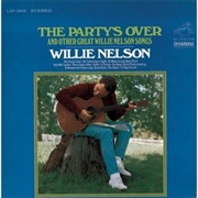 Willie Nelson - The Party&#39;s Over and Other Great Willie Nelson Songs