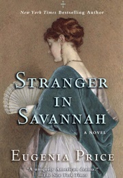 Stranger in Savannah (Eugenia Price)