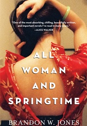 All Woman and Springtime (Brandon Jones)