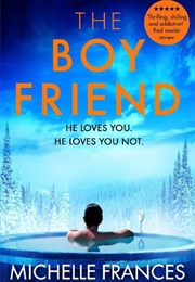 The Boyfriend (Michelle Frances)