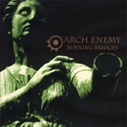 Burning Bridges (Arch Enemy, 1999)