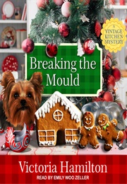 Breaking the Mould (Victoria Hamilton)