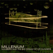 Millenium - Numbers and the Big Dream of Mr Sunders