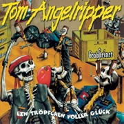 Onkel Tom Angelripper - Ein Tröpfchen Voller Glück