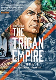 The Trigan Empire (Mike Butterworth &amp; Don Lawrence)