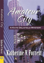 Amateur City (Katherine V. Forrest)