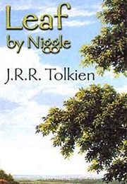 Leaf by Niggle (J.R.R. Tolkien)