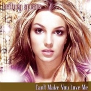 Can&#39;t Make You Love Me - Britney Spears