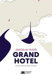 Grandhotel (Jaroslav Rudiš)