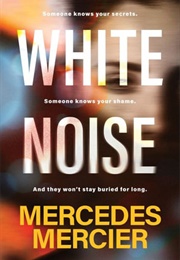 White Noise (Mercedes Mercier)