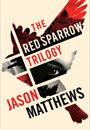 Red Sparrow Series (Jason Matthews)