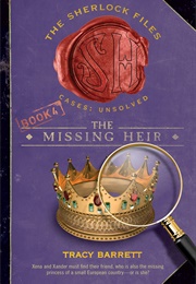 The Missing Heir (Tracy Barrett (The Sherlock Files #4))