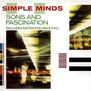 Sons and Fascination - Simple Minds