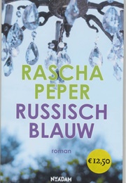 Russisch Blauw (Rascha Peper)