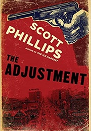 The Adjustment (Scott Phillips)