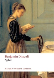 Sybil, or the Two Nations (Benjamin Disraeli)