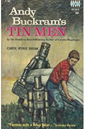 Andy Buckram&#39;s Tin Men (Carol Ryrie Brink)