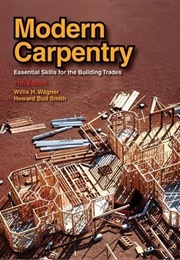 Modern Carpentry / Edition 11 (Willis H. Wagner)