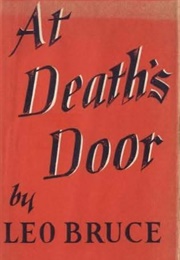 At Death&#39;s Door (Leo Bruce)