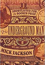 The Underground Man (Mick Jackson)