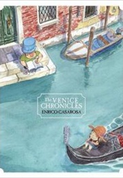 The Venice Chronicles (Enrico Casarosa)