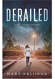 Derailed (Mary Keliikoa)