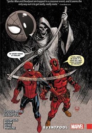 Spider-Man/Deadpool, Vol. 9: Eventpool (Robbie Thompson)