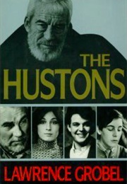 The Hustons (Lawrence Grobel)