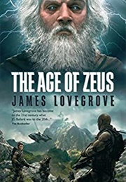 The Age of Zeus (James Lovegrove)