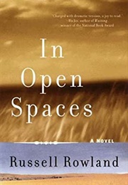 In Open Spaces (Russell Rowland)