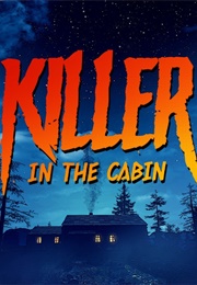 Killer in the Cabin (2022)