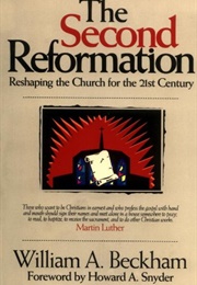 The Second Reformation (William a Beckham)